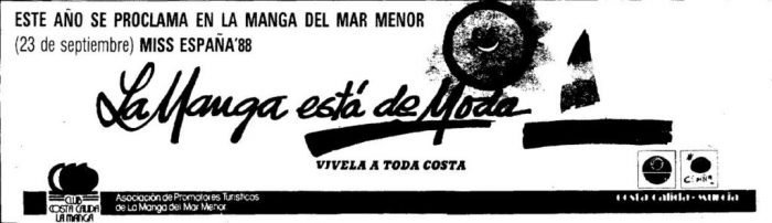 Publicidad (1988) del lobby Club Costa Cálida anunciando la organización de Miss España en La Manga.